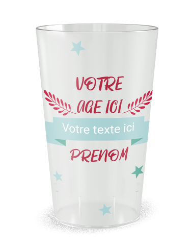 Gobelet transparent de face - Anniversaire âge géant - Ecocup