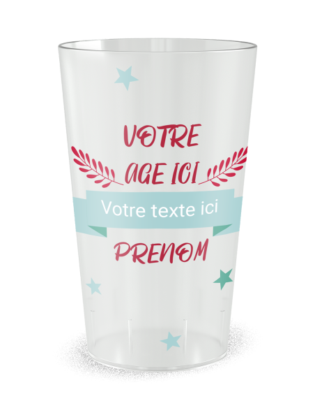 Gobelet transparent de face - Anniversaire âge géant - Ecocup