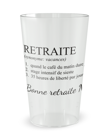 Gobelet transparent de face - Famille & Amis Retraite Description - Ecocup