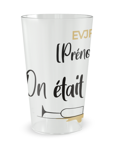 Gobelet transparent de face - Mariage EVJF - On Était Sobres …Au Début - Ecocup