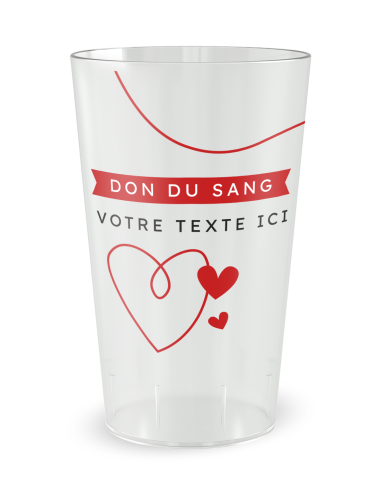 Gobelet transparent de dos - Don du Sang - Ecocup
