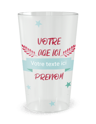 Gobelet transparent de face - Anniversaire âge géant - Ecocup