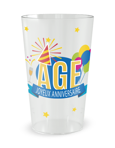 Gobelet transparent de face - Anniversaire ballons - Ecocup