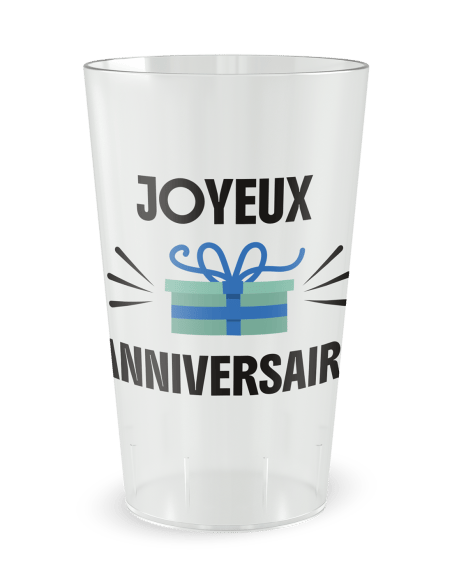 Gobelet transparent de face - anniversaire cadeau - Ecocup
