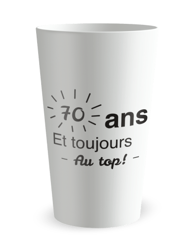 Gobelet blanc de face - anniversaire adulte au top - Ecocup