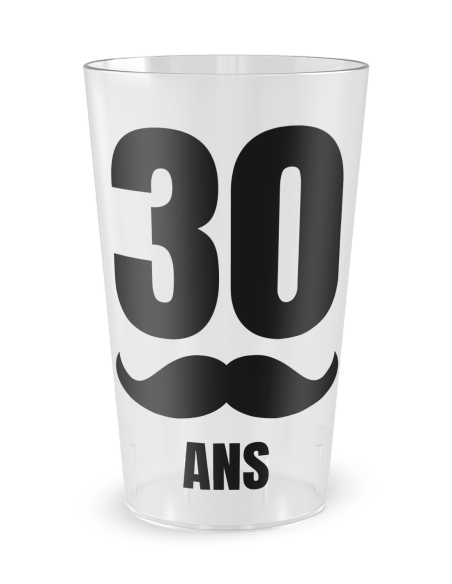 Gobelet transparent de face - anniversaire adulte moustache - Ecocup