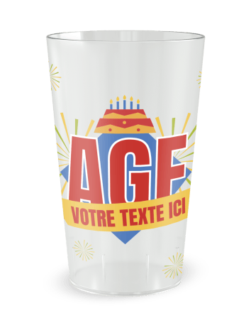 Gobelet transparent de face - Anniversaire artifices - Ecocup