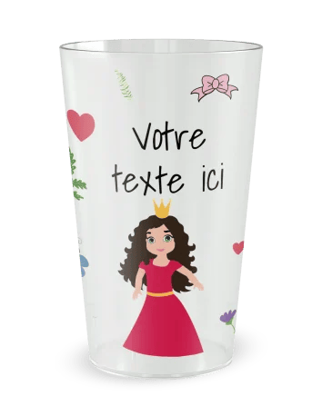 Gobelet transparent de face - Anniversaire Princesse - Ecocup