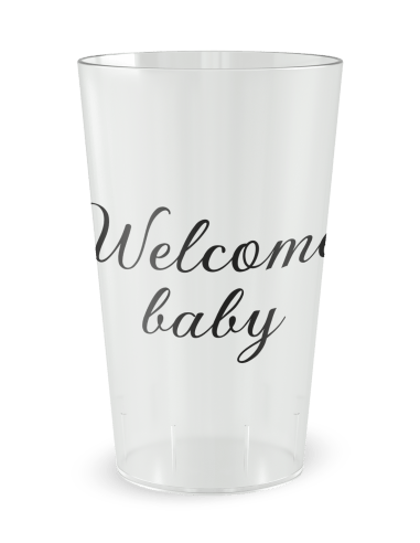 Gobelet transparent de face - Naissance Babyshower Welcome - Ecocup