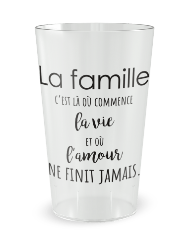Gobelet transparent de face - cousinade citation famille - Ecocup