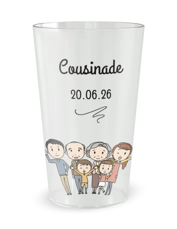 Gobelet transparent de face - cousinade famille - Ecocup