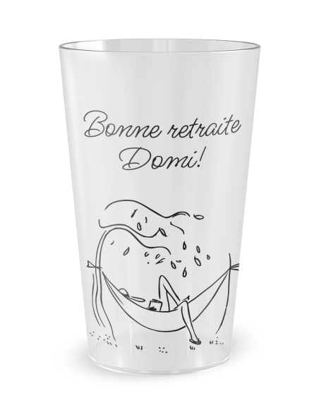 Gobelet transparent de face - Famille & Amis Retraite Tranquille - Ecocup