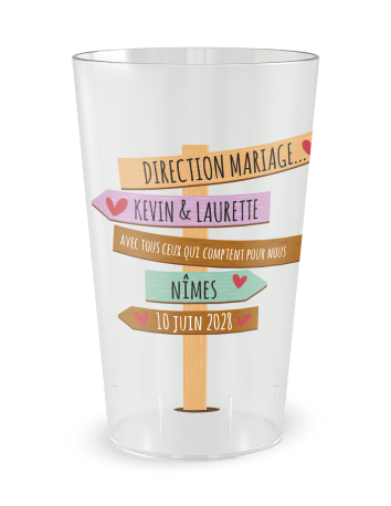 Gobelet transparent de face - direction mariage - Ecocup