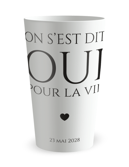 Gobelet blanc de face - mariage oui pour la vie - Ecocup