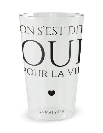 Gobelet transparent de face - mariage oui pour la vie - Ecocup