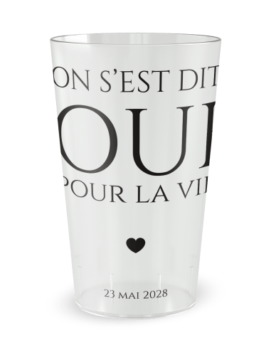 Gobelet transparent de face - mariage oui pour la vie - Ecocup