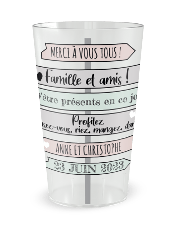 Gobelet transparent de face - Mariage Panneau Merci - Ecocup